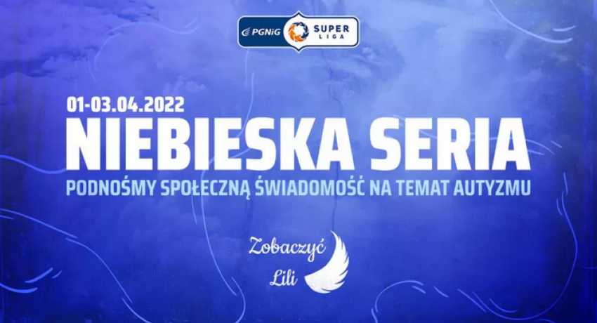 „Niebieska Seria” PGNiG Superligi z okazji Światowego Dnia Świadomości Autyzmu