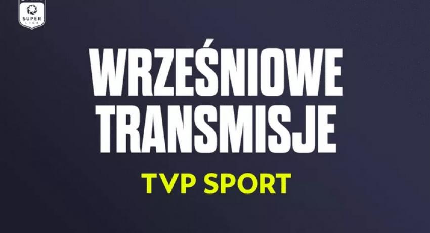 Zobacz plan wrześniowych transmisji w TVP Sport