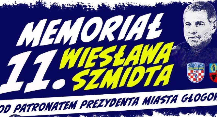  11. MEMORIAŁ WIESŁAWA SZMIDTA